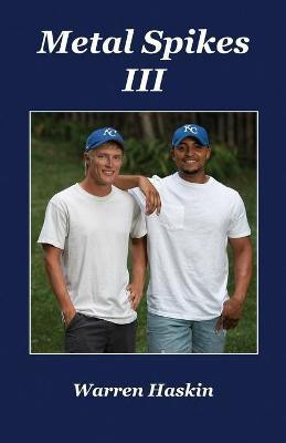 Metal Spikes III(English, Paperback, Haskin Warren)