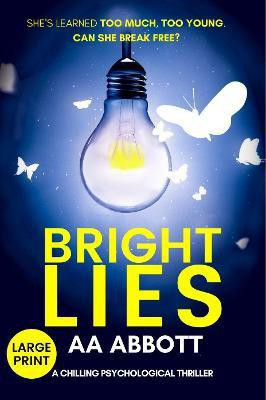 Bright Lies(English, Paperback, Abbott AA)