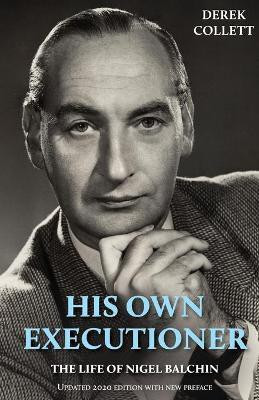 His Own Executioner(English, Paperback, Collett Derek Michael)