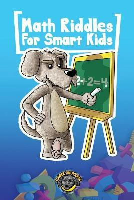 Math Riddles for Smart Kids(English, Paperback, The Pooper Cooper)