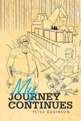 My Journey Continues(English, Paperback, Robinson Peter)