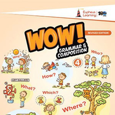 WOW GRAMMAR & COMPOSITION - 4(Paperback, DR SUJATA SAHU)