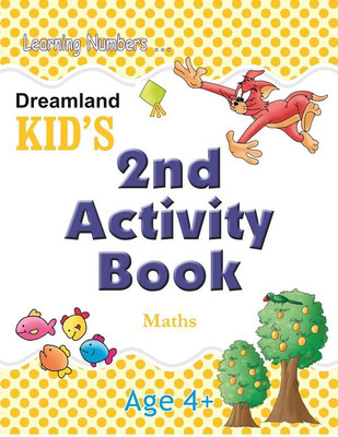 Kid's 2nd Activity Book - Maths(Paperback, Dreamland)