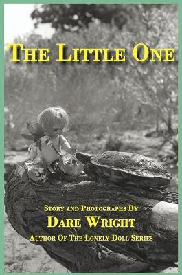 The Little One(English, Hardcover, Wright Dare)