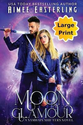 Moon Glamour(English, Paperback, Easterling Aimee)
