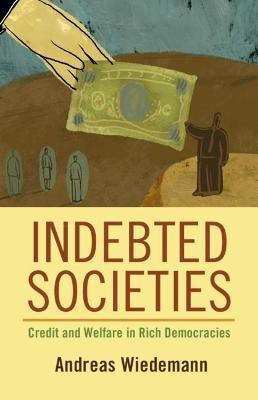 Indebted Societies(English, Paperback, Wiedemann Andreas)