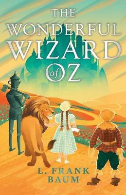 The Wonderful Wizard of Oz(English, Paperback, Baum L Frank)