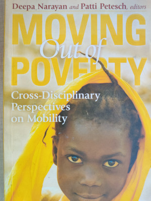 Moving Out of Poverty: Cross-Disciplinary Perspectives on Mobility (Volume 1)(English, Paperback, Deepa Narayan, Patti Petesch)