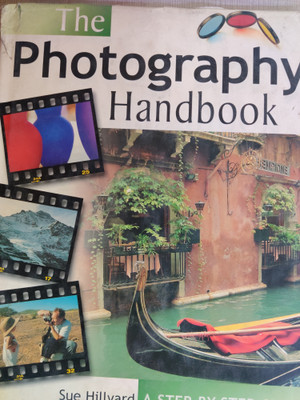 The Photography Handbook(English, Hardcover, Hillyard Sue)