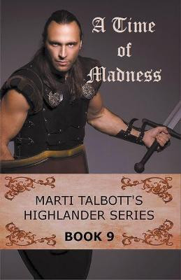 A Time of Madness(English, Paperback, Talbott Marti)