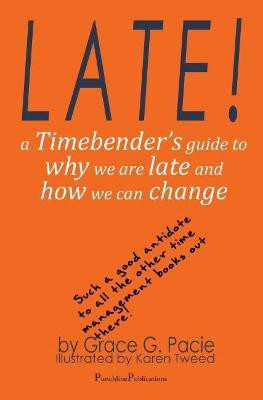 Late!(English, Paperback, Pacie Grace G)