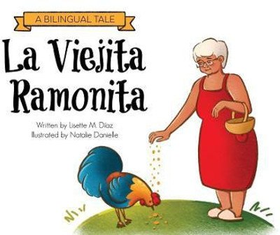 La Viejita Ramonita(English, Paperback, Diaz Aponte Lisette M)