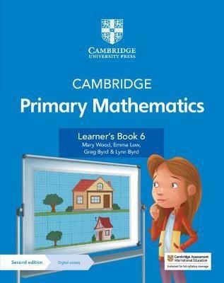 Cambridge Primary Mathematics Learner's Book 6 with Digital Access (1 Year)(English, Mixed media product, Wood Mary)