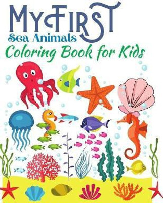 My First Sea Animals Coloring Book for Kids(English, Paperback, Coloring Books Category Magical)