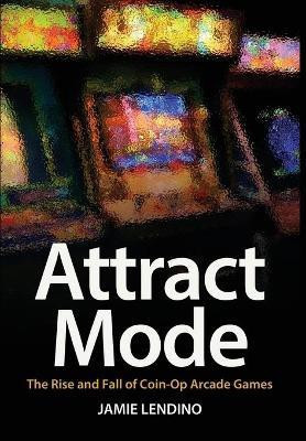 Attract Mode(English, Hardcover, Lendino Jamie)