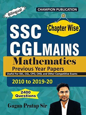 Mathematics | Chapter Wise | SSC CGL MAINS | Gagan Pratap Sir | Bilingual | 2010 To 2019-20 (2400 Questions)(Paperback, Hindi, Gagan Pratap Sir)