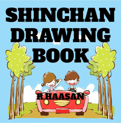 SHINCHAN DRAWING BOOK(English, Paperback, R.haasan)