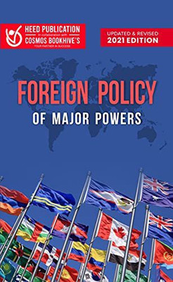 Foreign Policy of Major Powers(Paperback, Prem Arora - Heed Editorial Board - Cosmos Bookhive's)