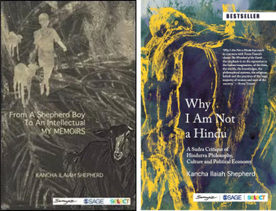 From A Shepherd Boy To An Intellectual & Why I Am Not A Hindu (Combo)(Paperback, Kancha Ilaiah)