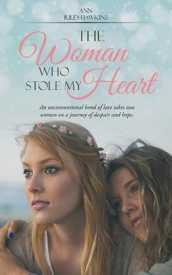The Woman Who Stole My Heart(English, Paperback, Riley-Hawkins Ann)