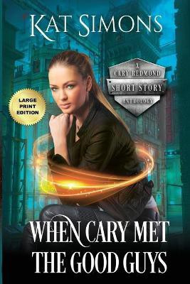 When Cary Met the Good Guys(English, Paperback, Simons Kat)