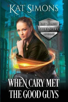 When Cary Met the Good Guys(English, Paperback, Simons Kat)