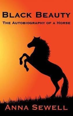 Black Beauty(English, Hardcover, Sewell Anna)