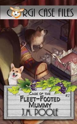 Case of the Fleet-Footed Mummy(English, Paperback, Poole Jeffrey M)