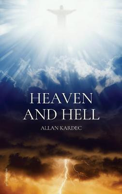 Heaven and Hell(English, Hardcover, Kardec Allan)