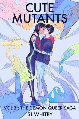 Cute Mutants Vol 3(English, Paperback, Whitby Sj)