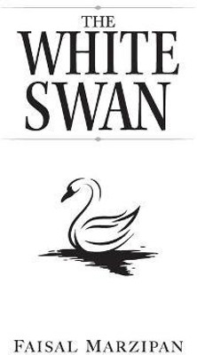 The White Swan(English, Paperback, Marzipan Faisal)