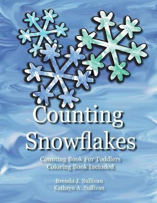 Counting Snowflakes(English, Paperback, Sullivan Brenda J)