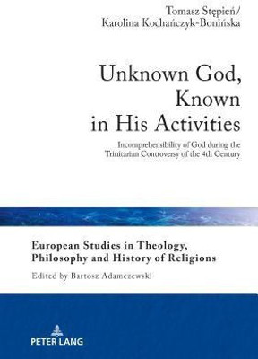 Unknown God, Known in His Activities(English, Hardcover, Stepien Tomasz)