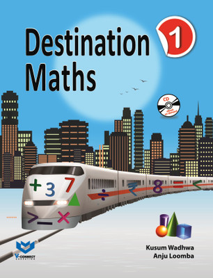 V-CONNECT DESTINATION MATHS CLASS - 1(Paperback, KUSUM WADHWA , ANJU LOOMBA)