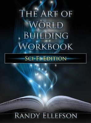 The Art of World Building Workbook(English, Hardcover, Ellefson Randy)