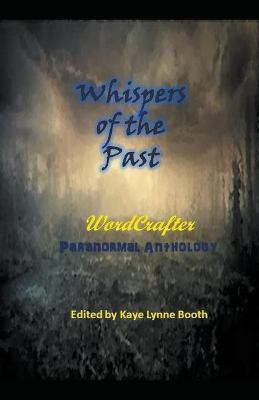 Whispers of the Past(English, Paperback, Booth Kaye Lynne)