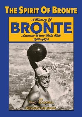 The Spirit Of Bronte(English, Paperback, Rockwell Tracy Paul)