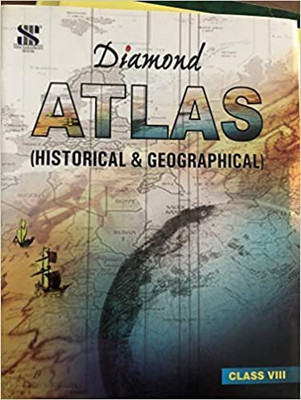 DIAMOND HISTORICAL GEOGRAPHICAL ATLAS VIII(Paperback, DR. SUDATTA BHATTACHARJEE)