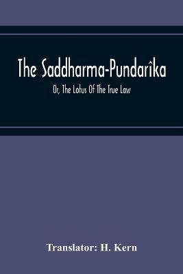 The Saddharma-Pundarika; Or, The Lotus Of The True Law(English, Paperback, unknown)