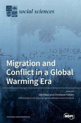 Migration and Conflict in a Global Warming Era(English, Hardcover, unknown)