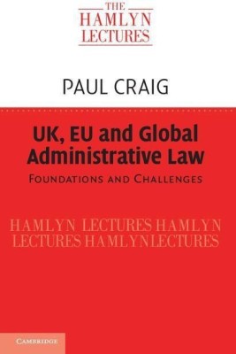 UK, EU and Global Administrative Law(English, Paperback, Craig Paul)