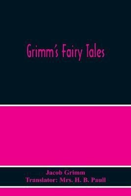 Grimm'S Fairy Tales(English, Paperback, Grimm Jacob)