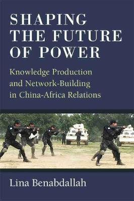 Shaping the Future of Power(English, Paperback, Benabdallah Lina)