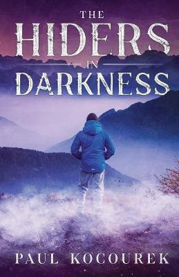 The Hiders In Darkness(English, Paperback, Kocourek Paul)