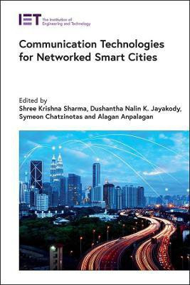 Communication Technologies for Networked Smart Cities(English, Hardcover, unknown)