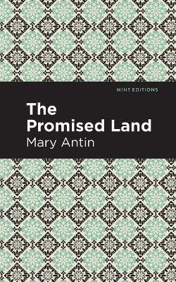 The Promised Land(English, Paperback, Antin Mary)