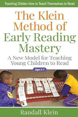 The Klein Method of Early Reading Mastery(English, Paperback, Klein Randall)