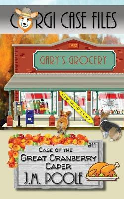 Case of the Great Cranberry Caper(English, Paperback, Poole Jeffrey M)