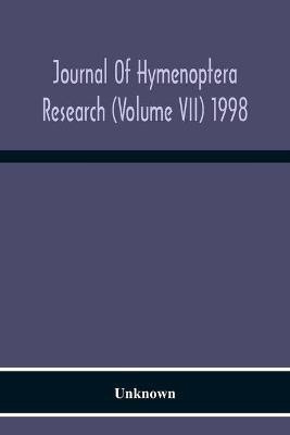 Journal Of Hymenoptera Research (Volume Vii) 1998(English, Paperback, unknown)
