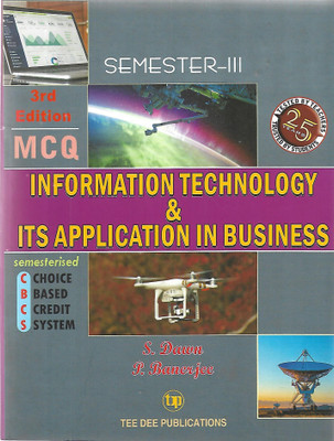 Information Technology & Its Application In Business 3rd Semester(Paperback, S.DAWN, P.BANERJEE)